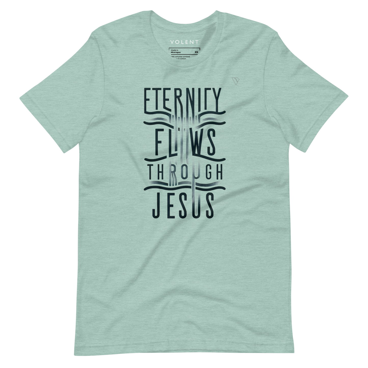 Eternity Flows Through Jesus unisex t-shirt